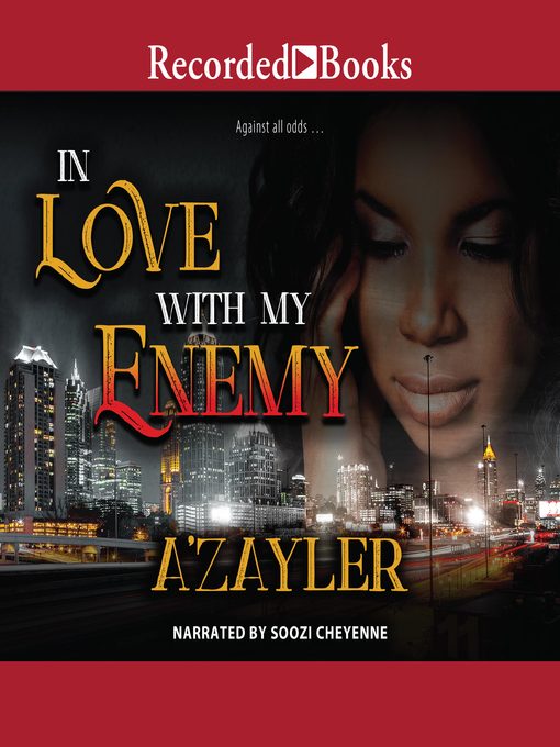 Title details for In Love with My Enemy by A'zayler - Available